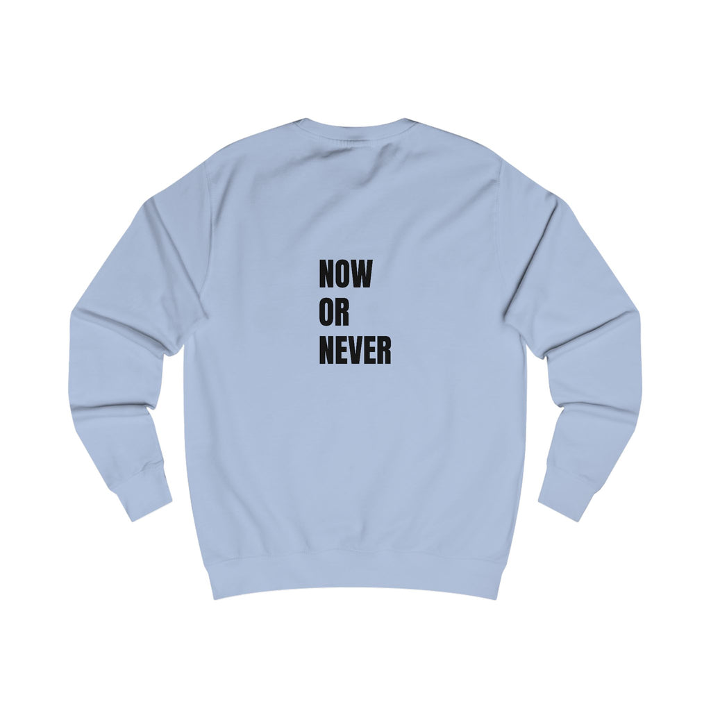 Motivational Unisex Sweatshirt - Comfortable Quote - Inspiring Sweatshirt for Sale - My Store