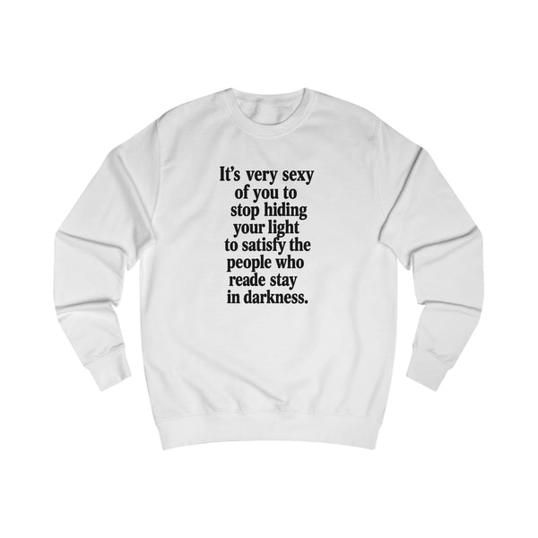 Elegant Quote Sweatshirt - My StoreElegant Quote Sweatshirt